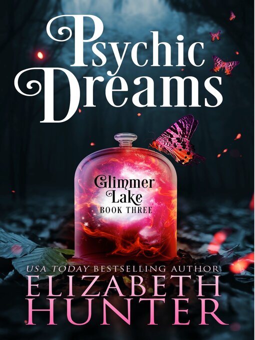Title details for Psychic Dreams by Elizabeth Hunter - Available